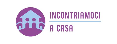 incontriamoci a casa|Incontriamoci